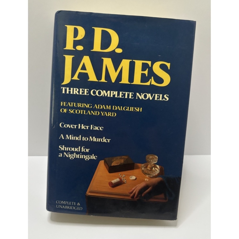 THREE COMPLETE NOVELS by P D JAMES Avenel 1987 1st HC Adam Dalgliesh [Hardcover]